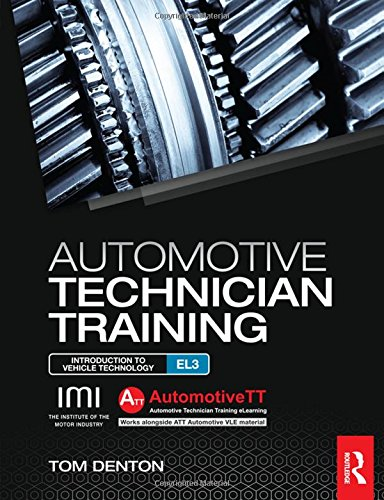 Automotive Technician Training: Entry Level 3: Introduction to... - Denton, Tom
