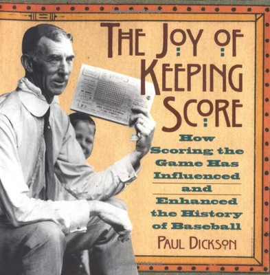 The Joy of Keeping Score - Dickson, Paul