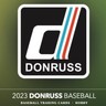 2023 DONRUSS PANINI  BASEBALL CARDS BASE, INSERTS, VARIATIONS - FREE SHIPPING!!