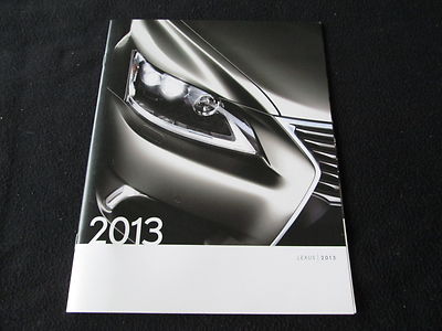 2013 Lexus Catalog IS250 IS350 F Sport LS460 GS ES RX 350 LX570 GX460 Brochure