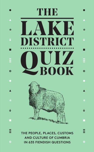 The Lake District Quiz Book by David Felton (Hardback Book)