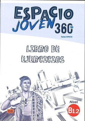 Espacio Joven 360: Level B1.2: Exercises Book | Equipo Espacio | spanisch