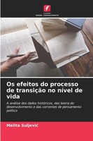 Melita Suljevi¿ | Os Efeitos Do Processo De TransiçãO No NíVel De Vida | Buch