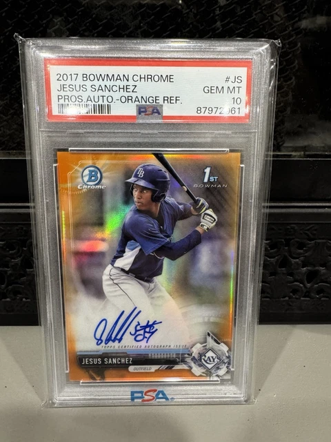 Jesus Sanchez 2017 Bowman Chrome Orange Auto Refractor PSA 10 /25