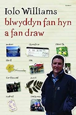 Blwyddyn Fan Hyn A Fan Draw Hardcover Iolo Williams