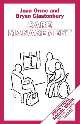 Care Management Tasks and Workloads Bryan Glastonbury (u. a.) Taschenbuch 1993