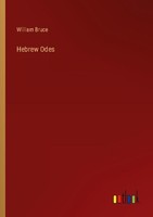 Hebrew Odes William Bruce