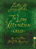 The Law Of Attraction - Geld, Esther Hicks