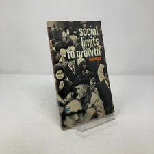 Social Limits to Growth by Fred Hirsch PB First Edition  Very Good 1976
