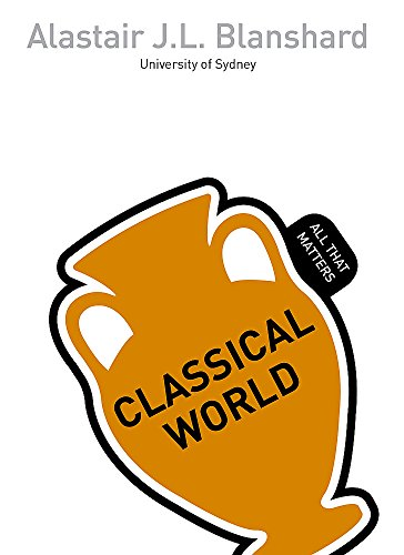 Classical World: All That Matters - Blanshard, Alastair