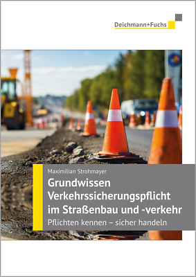 Maximilian Strohmayer / Grundwissen Verkehrssicherungspflicht