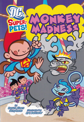 DC SUPER-PETS, MONKEY MADNESS BOOK, CHILDREN AGE 6-8