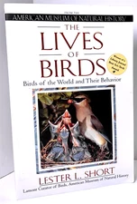 Lives of Birds, Lester L. Short, 1993 Soft cover - NEAR FINE