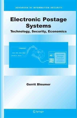 Elektronische Portosysteme: Technik, Sicherheit, Wirtschaft von Gerrit Bleumer (E