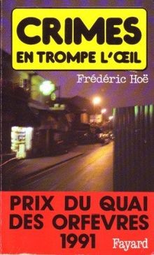 Crimes en trompe loeil - ( Prix Quai des Orfèvres 1991 )... | Livre | état bon - Bild 1 von 2