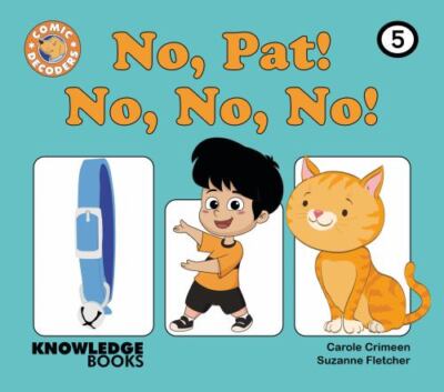 No, Pat, No, No, No!, Paperback by Crimeen, Carole; Fletcher, Suzanne (ILT), ...