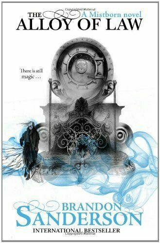 mistborn the alloy of law brandon sanderson mistborn the alloy of law brandon sanderson