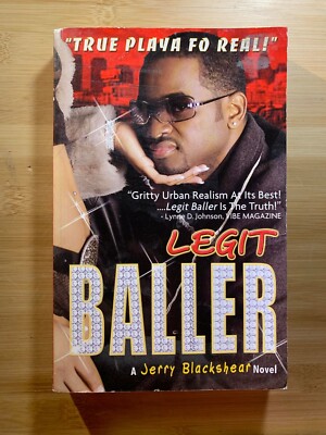 Legit Baller. A Jerry Blackshear Novel