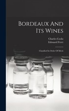 Cocks - Bordeaux And Its Wines  Classified In Order Of Merit - New har - X555z