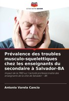 PréValence Des Troubles Musculo-Squelettiques Chez Les Enseignants Du...