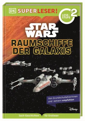 SUPERLESER! Star Wars(TM) Raumschiffe der Galaxis | Tori Kosara (u. a.) | Buch