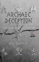 Joe Dayvie | Archaic Deception | Buch | Englisch (2022) | Gebunden | Joe Dayvie