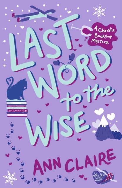 Last Word to the Wise by Ann Claire (Paperback Book)
