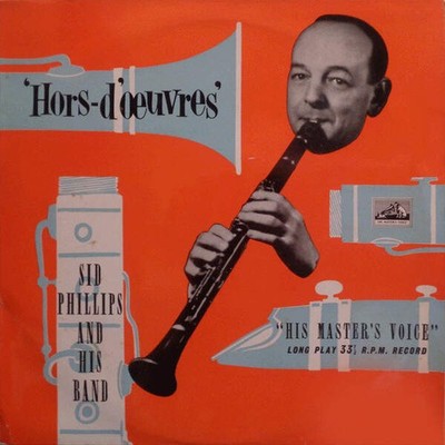 Sid Phillips Band - Hors D'Oeuvres (VINYL)