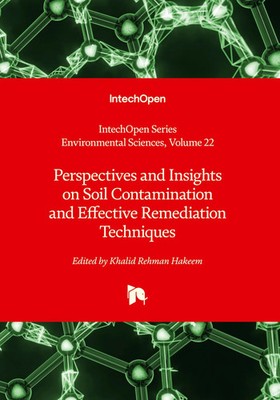 Perspectives and Insights on Soil Contamination and Effective Remediation...
