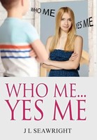 Who Me.. Yes Me | J L Seawright | Englisch | Buch | Gebunden | 2020