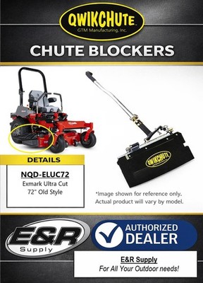 Qwikchute Chute Blocker for Pre 2008 Exmark Lazer Z Ultra Cut 72'', NQD-ELUC72