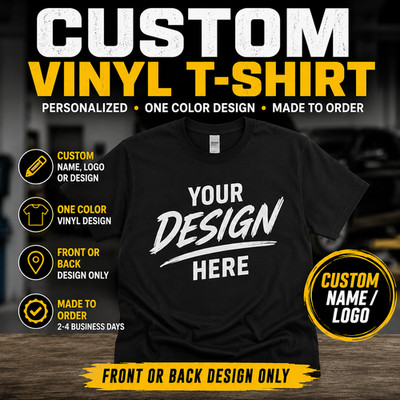 Custom T-Shirt Personalized Vinyl Name Logo Club Shirt One Color Front or Back