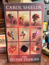 Carol SHIELDS / The Stone Diaries 1st Edition First Printing 1993 ~ True 1st!