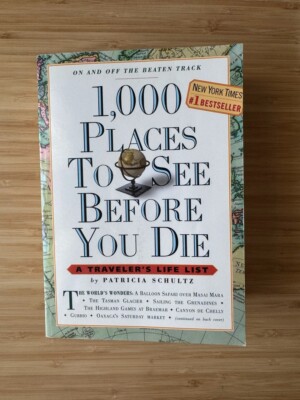 1000 Places To See Before You Die Book By Patricia Schultz 