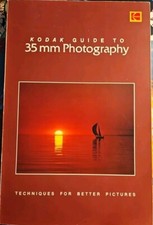 KODAK GUIDE TO 35MM PHOTOGRAPHY By Eastman Kodak Company