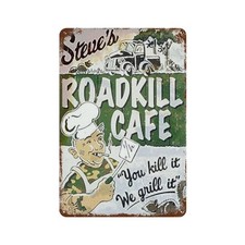 New Steve's Roadkill Cafe Decorative Metal Tin Sign Made in the USA