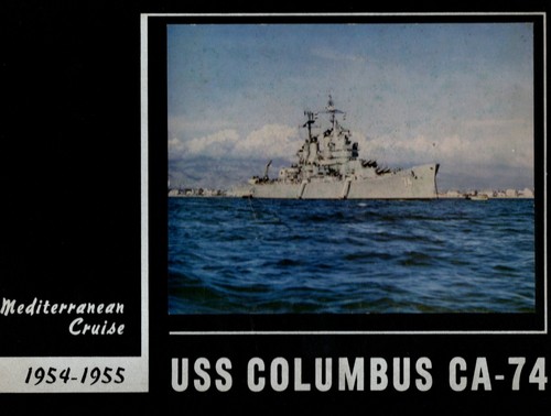 ☆ USS COLUMBUS CA-74 MED DEPLOYMENT CRUISE BOOK YEAR LOG 1954-55 - U S NAVY ☆
