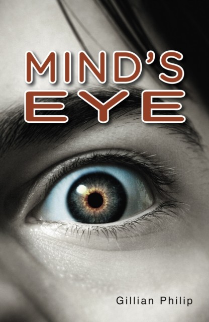 Mind's Eye by Philip Gillian (Paperback Book)