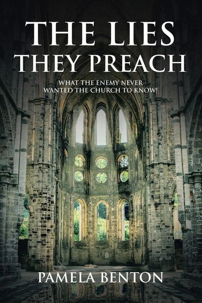 Pamela Benton | The Lies They Preach | Taschenbuch | Englisch (2019)-image