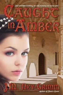 Caught in Amber by Ney-Grimm, J. M., Brand New, Free shipping in the US