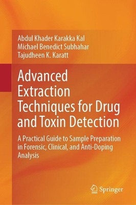 Advanced Extraction Techniques for Drug and Toxin Detection | englisch
