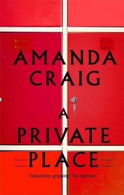 A Private Place by Amanda Craig (English) Paperback Book