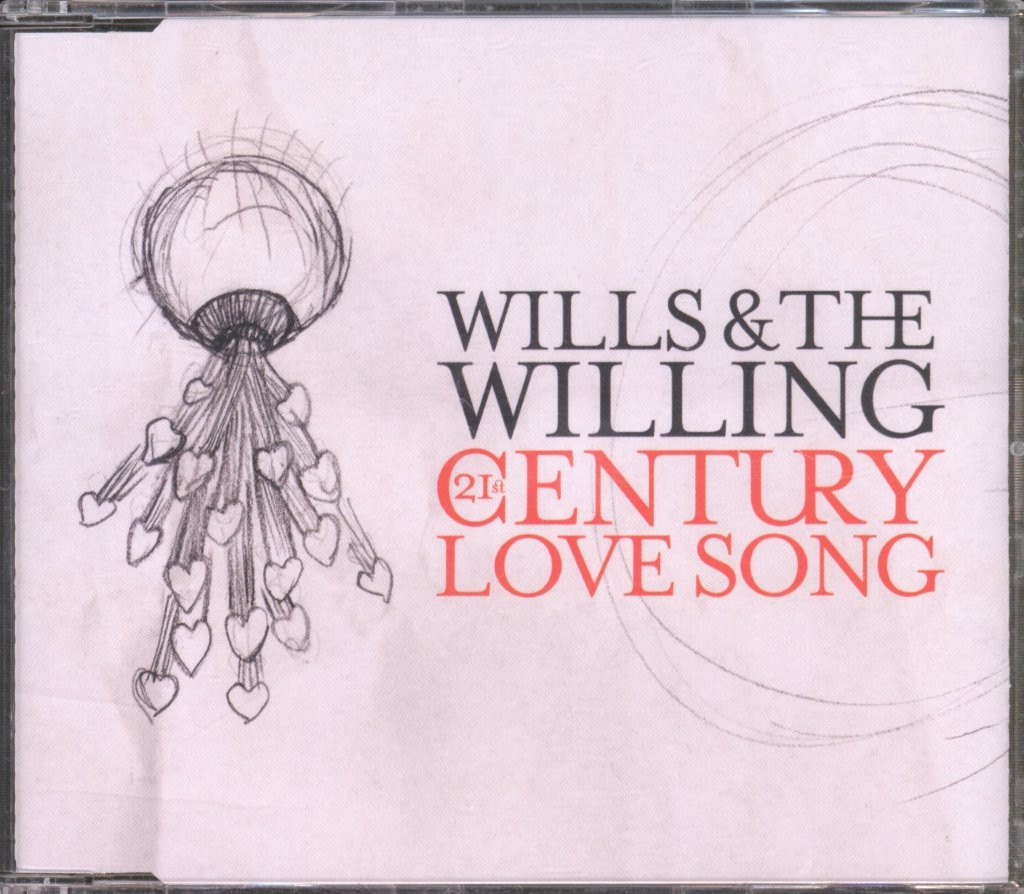 Wills and the Willing 21st Century Love Song CD UK Working Class 2005 single