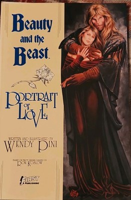 Beauty and the Beast: Portrait of Love by Wendy Pini PB First Publishing 1989
