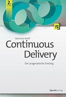 Continuous Delivery: Der pragmatische Einstieg von ... | Buch | Zustand sehr gut