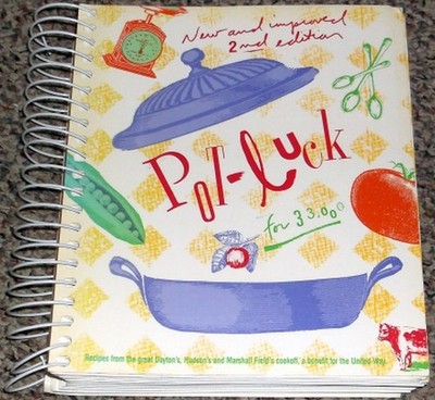 Pot-Luck for 33,000: Recipes for the Great Dayton's, Hudson's, and Marshall ...