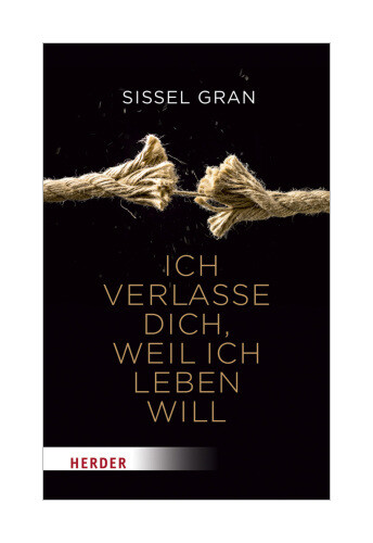 Thumbnail - Ich Verlasse Dich, Weil Ich Leben Will Von Sissel Gran