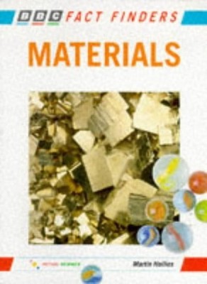 Materials (Bbc Primary Science), Hollins, Martin