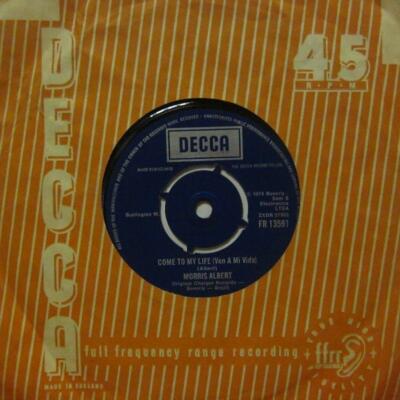 Morris Albert(7'' Vinyl)Come To My Life-Decca-F R 13591-UK-1974-VG/VG