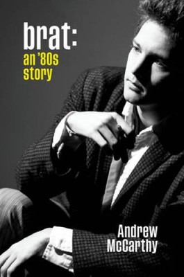 Brat: An 80s Story - Hardcover By McCarthy, Andrew - ACCEPTABLE